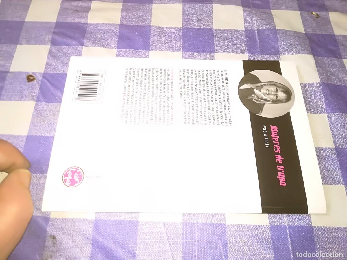 Libros de segunda mano: MUJERES DE TRAPO / ESTELA ALCAY / EVA 044 / - Foto 4