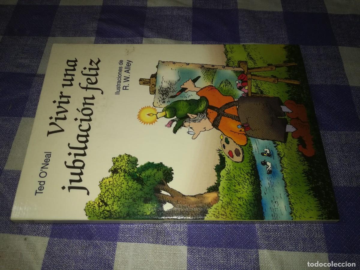 Second hand books: VIVIR UNA JUBILACION FELIZ / TED O NEAL / EVA 044 / SAN PABLO