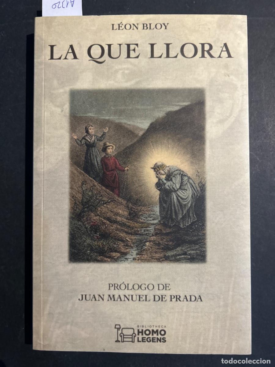 Libros de segunda mano: LA QUE LLORA, LEON BLOY - Foto 1