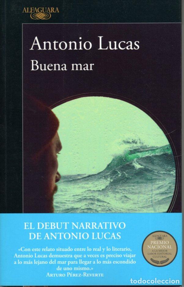 Libros de segunda mano: BUENA MAR - ANTONIO LUCAS - Foto 1