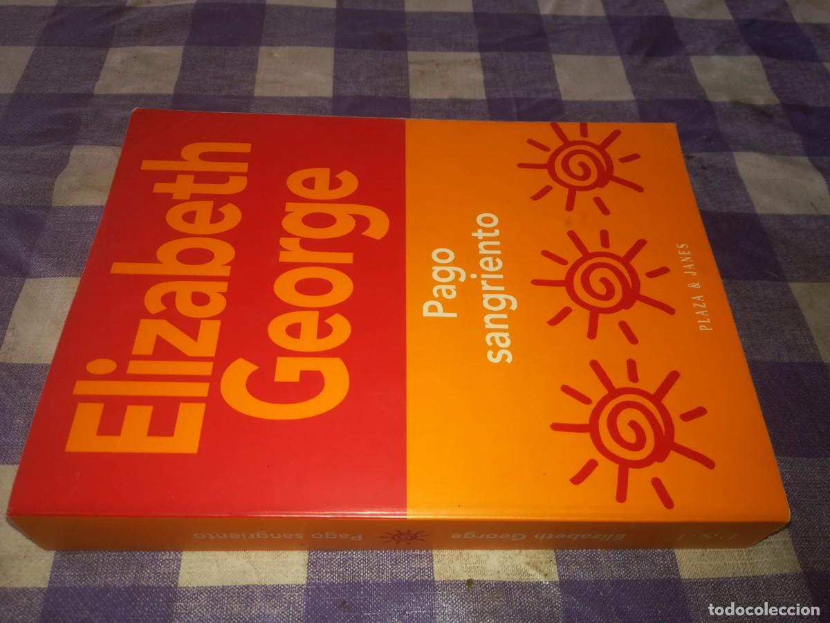Libros de segunda mano: PAGO SANGRIENTO / ELIZABETH GEORGE / EVA 059 / PLAZA&JANES - Foto 1