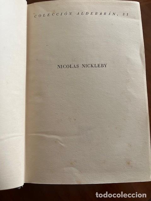 Libros de segunda mano: CHARLES DICKENS NICOL&Aacute;S NICKLEBY - Foto 4