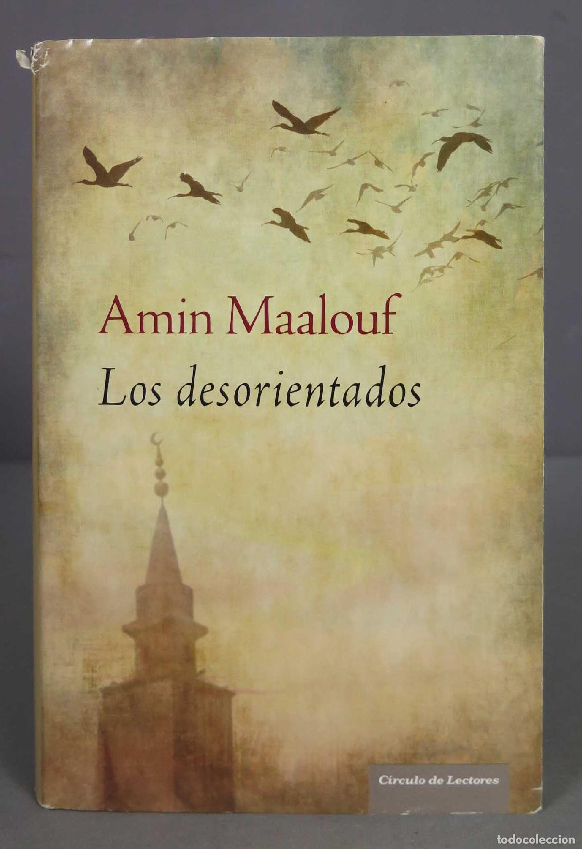 Libros de segunda mano: LOS DESORIENTADOS. MAALOUF - Foto 1