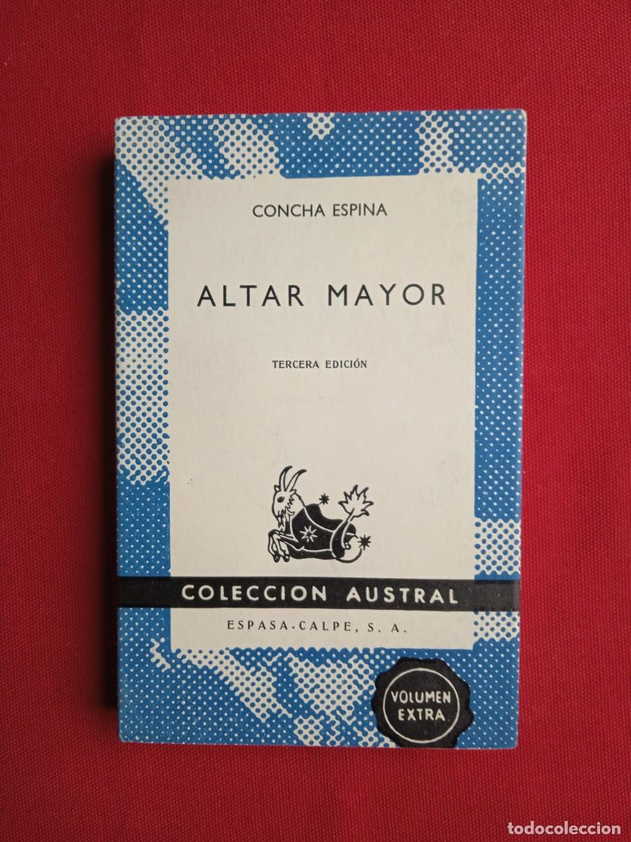 Libros de segunda mano: CONCHA ESPINA - ALTAR MAYOR - Foto 1