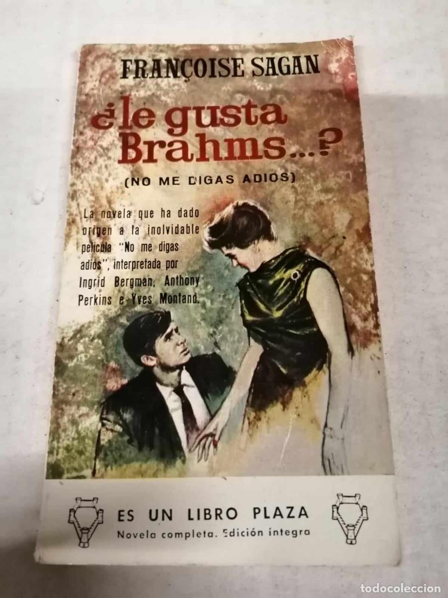 Libros de segunda mano: LE GUSTA BRAHMS? (FRAN&Ccedil;OISE SAGAN) - Foto 1
