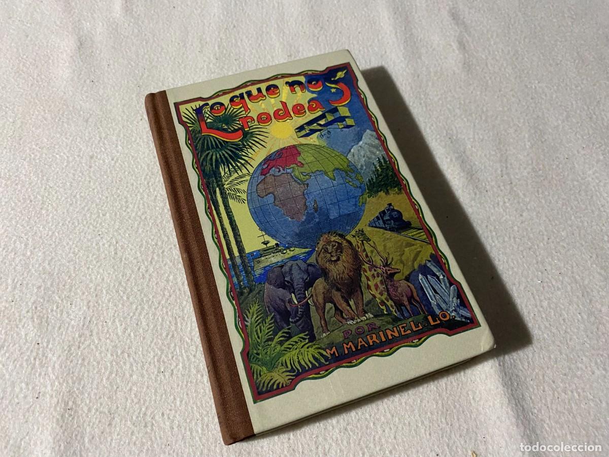 Libros de segunda mano: LO QUE NOS RODEA. MANUEL MARINEL-LO - Foto 1