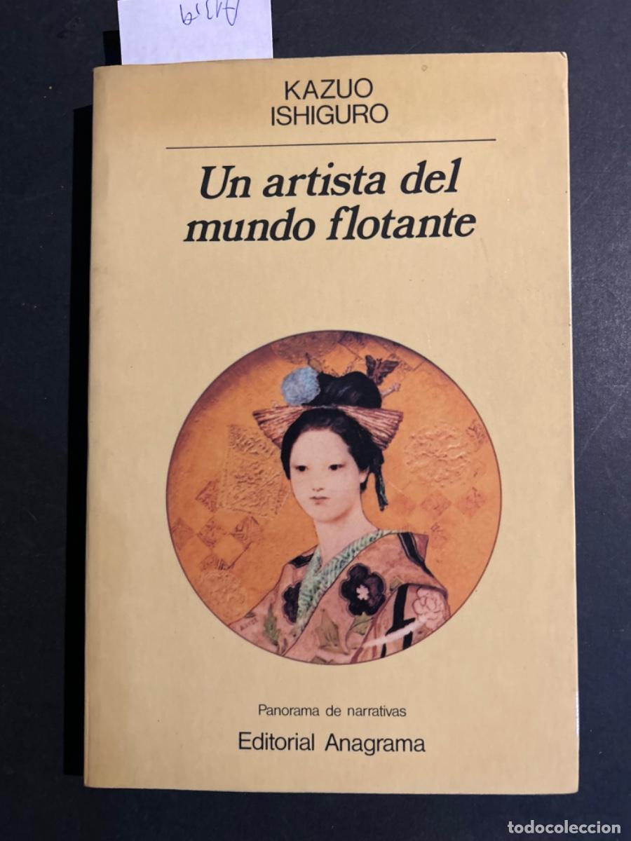 Livres d'occasion: UN ARTISTA DEL MUNDO FLOTANTE, KAZUO ISHIGURO
