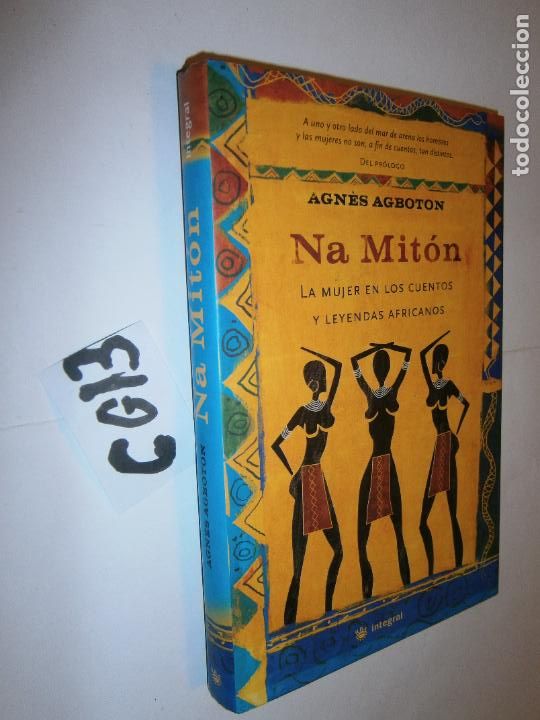 Libri di seconda mano: NA MITON - LA MUJER EN LOS CUENTOS Y LEYENDAS AFRICANOS