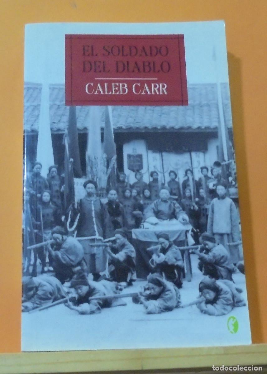 Libros de segunda mano: El soldado del diablo. Caleb Carr - Foto 1