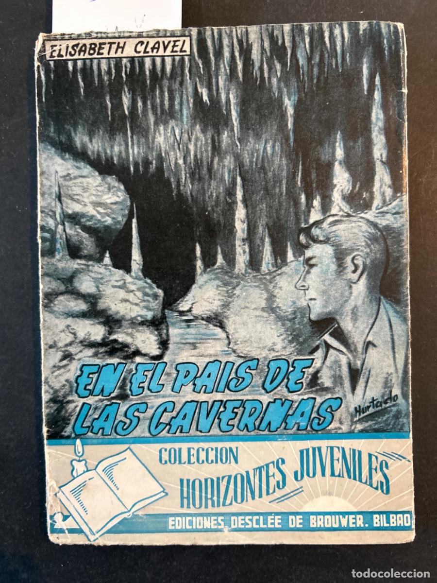 Livres d'occasion: EN EL PAIS DE LAS CAVERNAS, ELISABETH CLAVEL