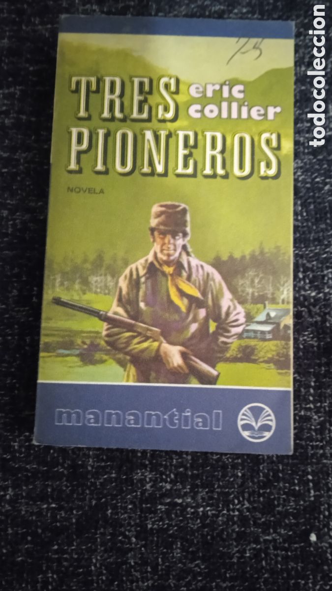 Libros de segunda mano: TRES PIONEROS / ERIC COLLIER - Foto 1