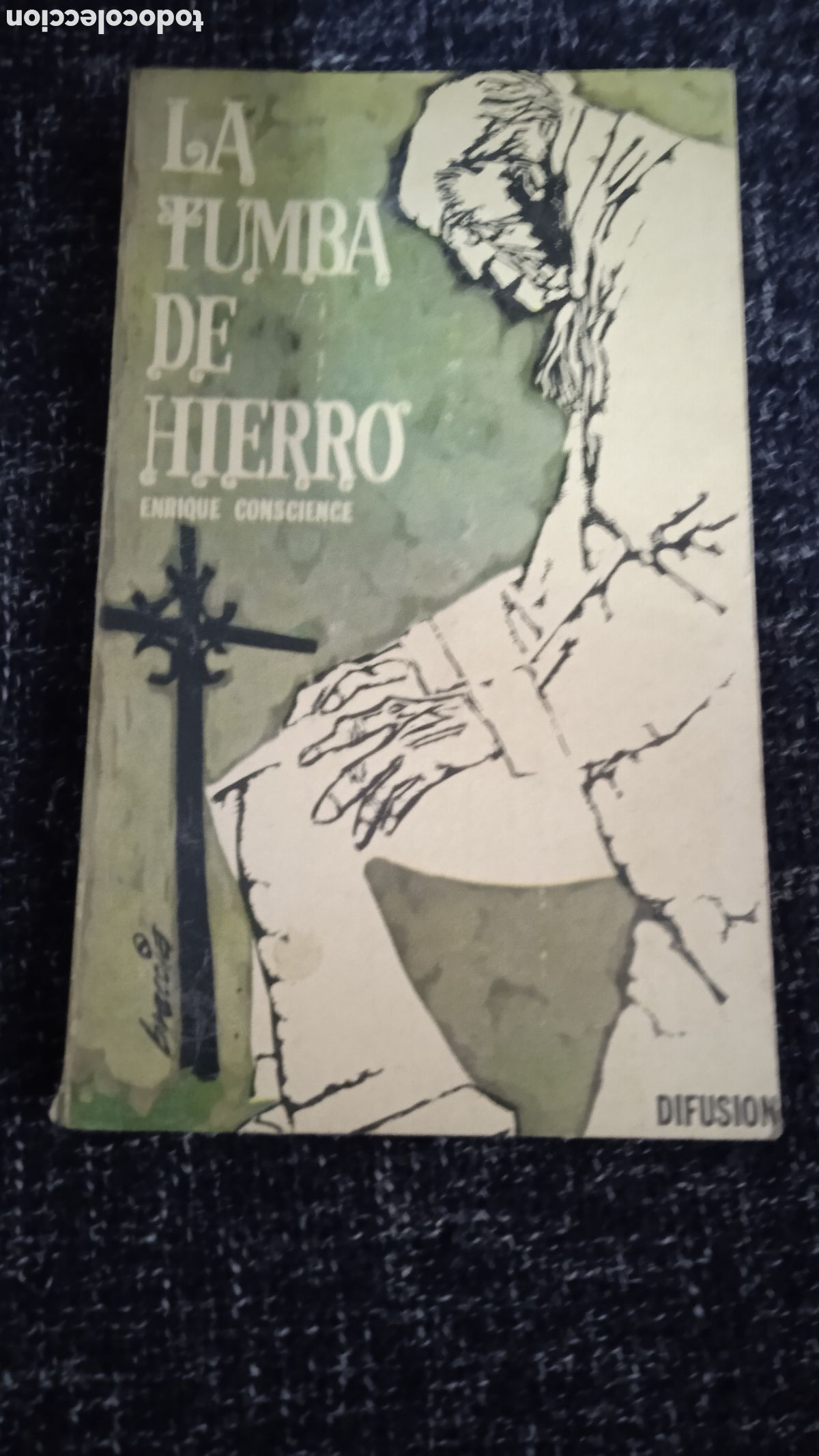 Libros de segunda mano: La tumba de hierro / ENRIQUE CONSCIENCE - Foto 1