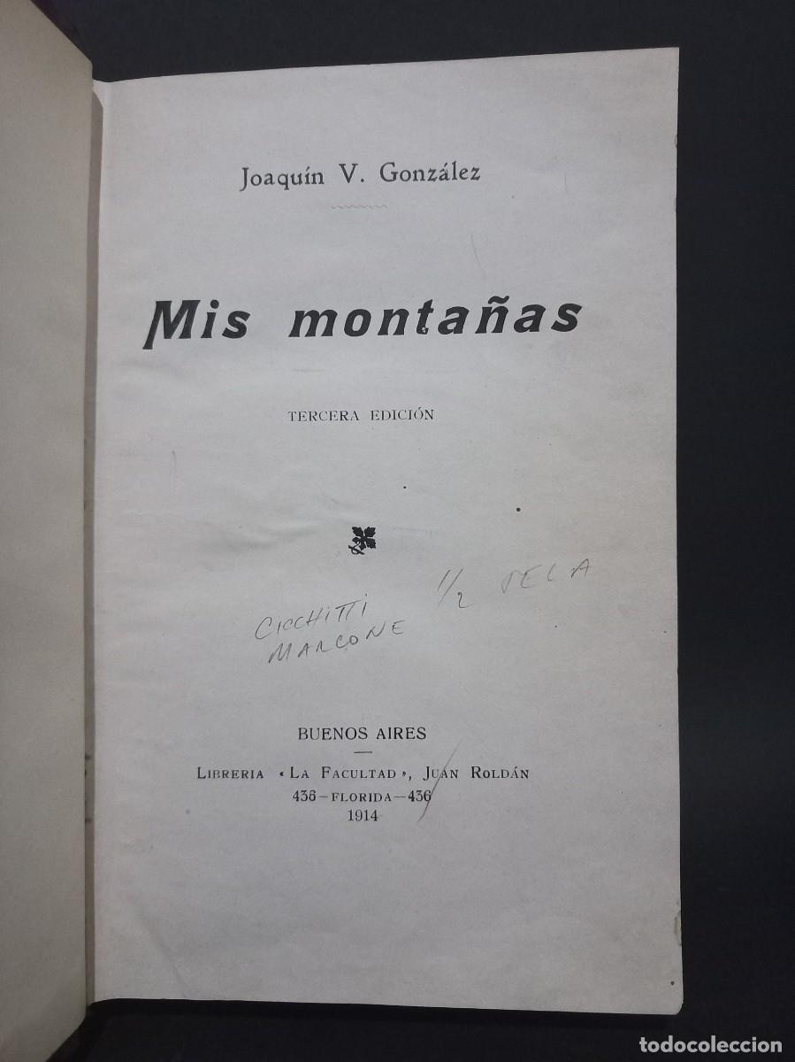 Libros de segunda mano: Joaquin V. Gonz&aacute;lez - Mis Monta&ntilde;as - 1914 - Foto 1