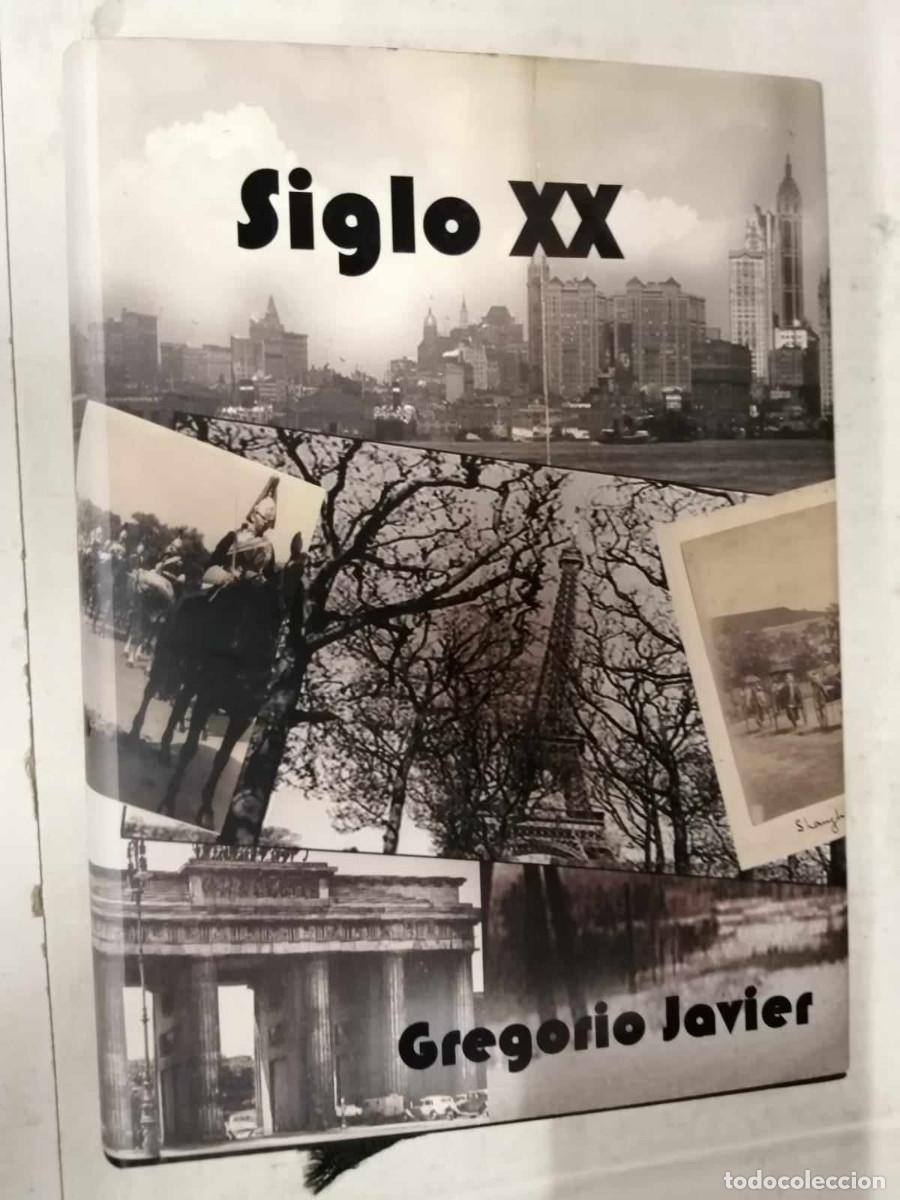 Libros de segunda mano: SIGLO XX (GREGORIO JAVIER) - Foto 1