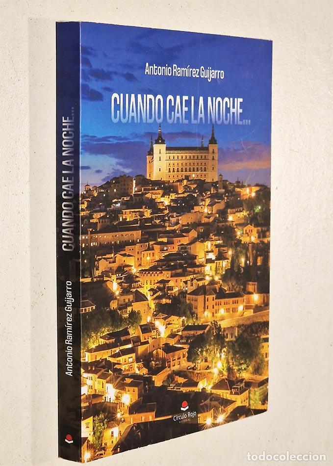 Libros de segunda mano: CUANDO CAE LA NOCHE. - RAM&Iacute;REZ GUIJARRO, Antonio - Foto 1