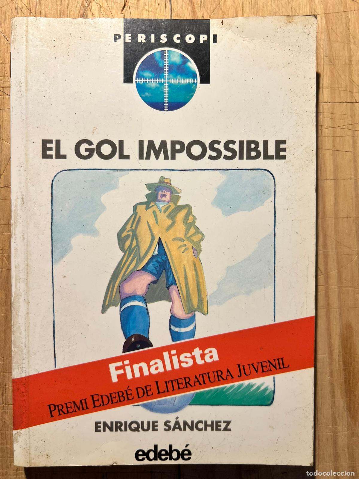 Libros de segunda mano: El gol impossible - Enrique S&aacute;nchez - Foto 1