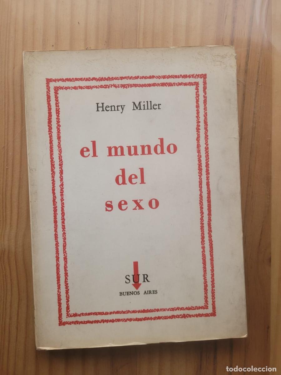 el mundo del sexo - henry miller (ed. sur 1963) - Compra venta en  todocoleccion