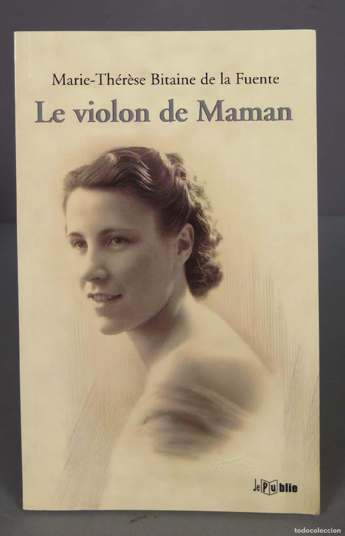 Libri di seconda mano: LE VIOLON DE MAMAN. DE LA FUENTE. DEDICADO POR AUTORA