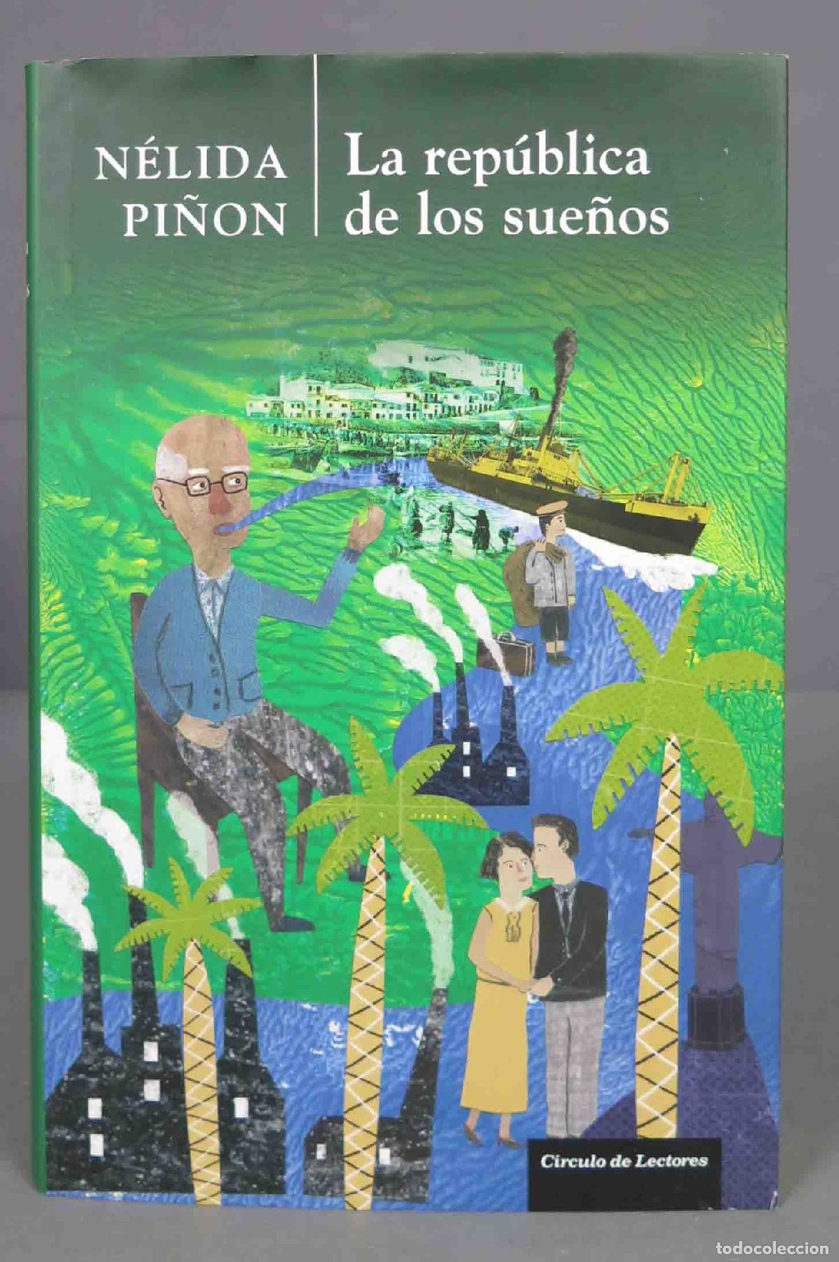 Libros de segunda mano: La rep&uacute;blica de los sue&ntilde;os. N&eacute;lida Pi&ntilde;on - Foto 1