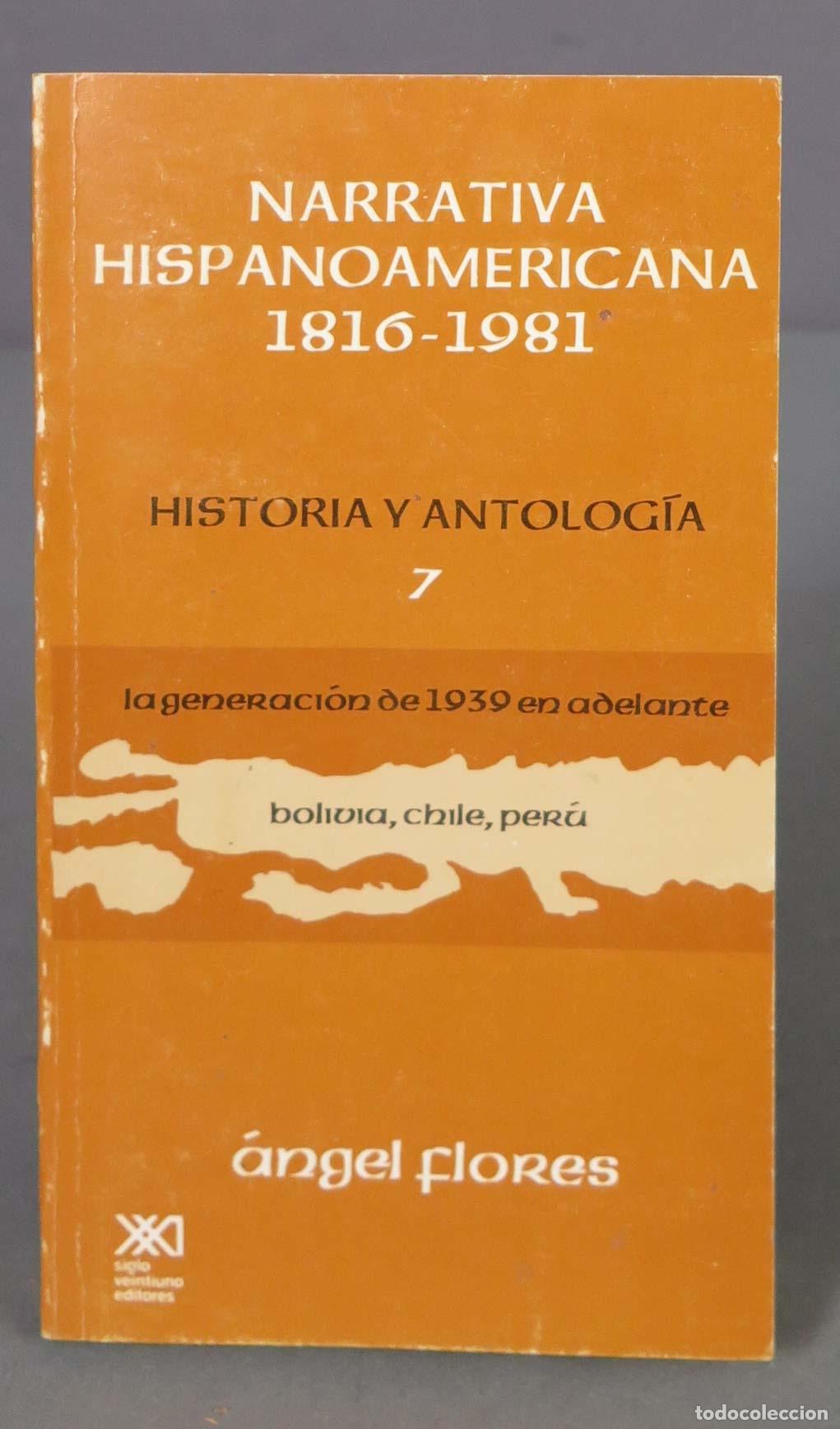 Second hand books: Narrativa Hispanoamericana 1816-1981. La generacion de 1939 en adelante BOLIVIA CHILE PERU