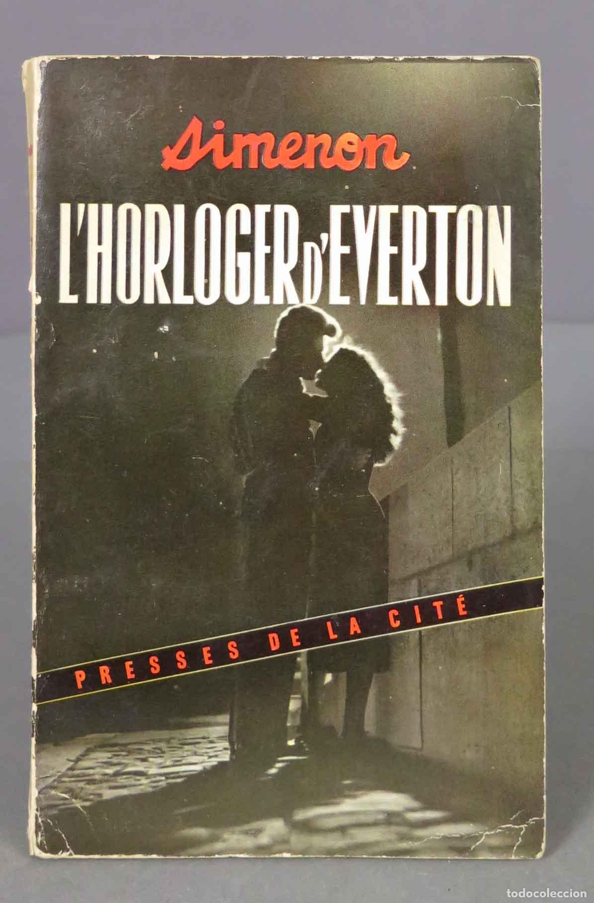 Libros de segunda mano: L&acute;horloger d&acute;everton. Simenon. 1954 - Foto 1