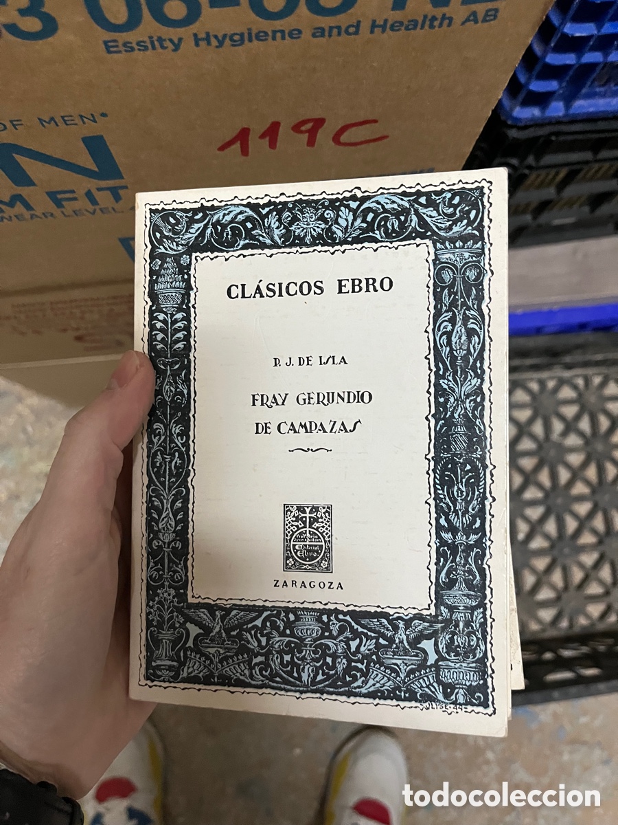 Libros de segunda mano: 119C CL&Aacute;SICOS EBRO P. J. DE I/LA FRAY GERUNDIO DE CAMPAZAS