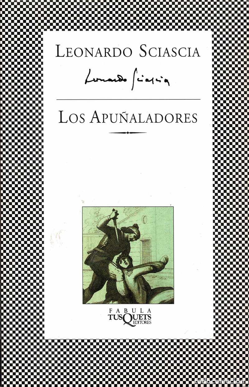Libros de segunda mano: Los Apu&ntilde;aladores - Leonardo Sciascia - Foto 1