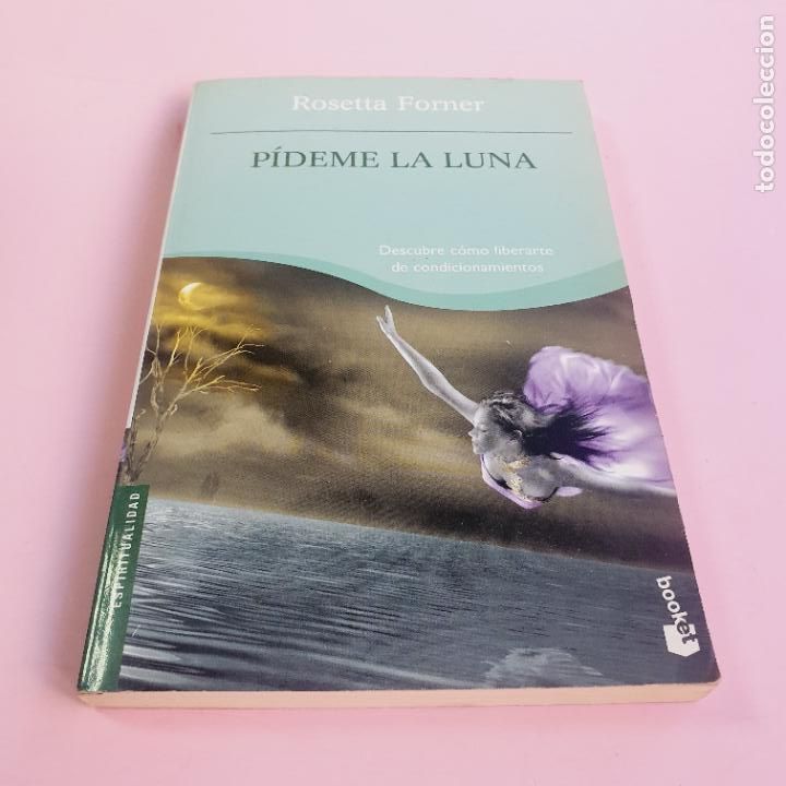 Second hand books: LIBRO-PIDEME LA LUNA-ROSSETA FORNER-ESPIRITUALIDAD-BOOKET-VER FOTOS