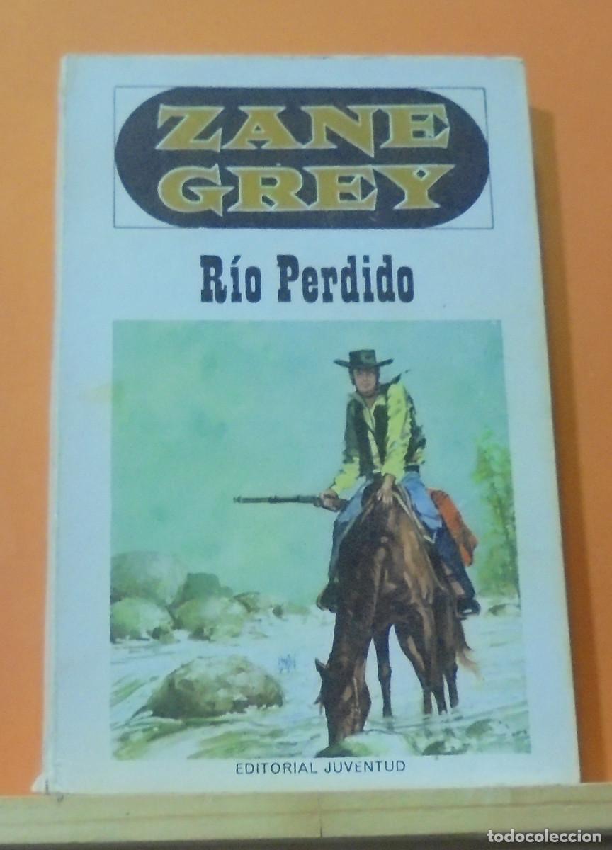 Libros de segunda mano: Rio perdido. Zane Grey - Foto 1