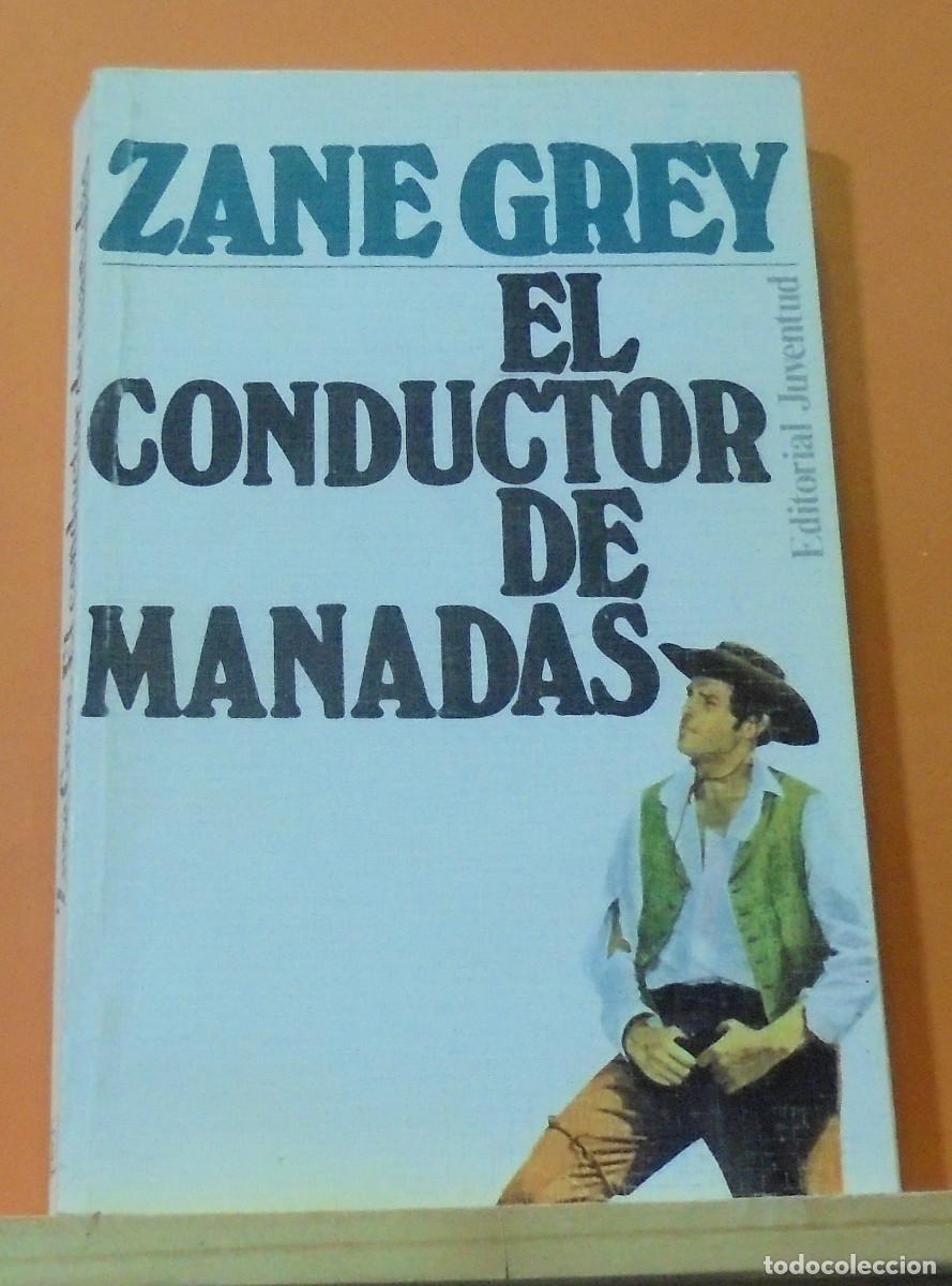 Libros de segunda mano: El conductor de manadas. Zane Grey - Foto 1