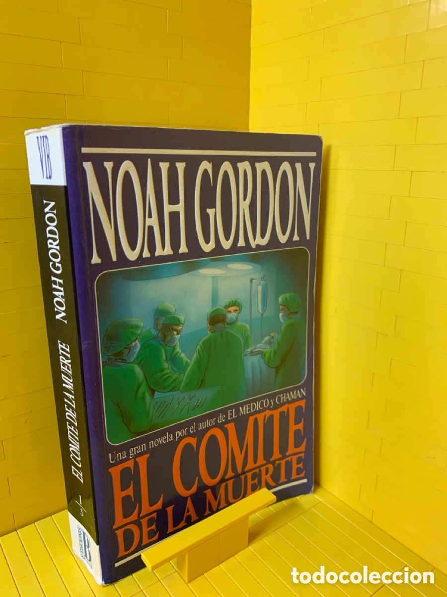 Libros de segunda mano: EL COMITE DE LA MUERTE &middot;&middot;&middot;&middot; NOAH GORDON - Foto 1