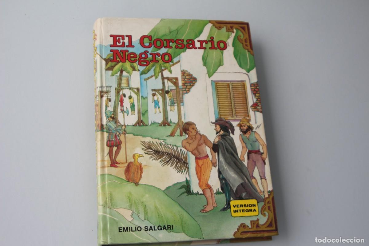 Libros de segunda mano: EL CORSARIO NEGRO EMILIO SALGARI VERSION INTEGRA - Foto 1
