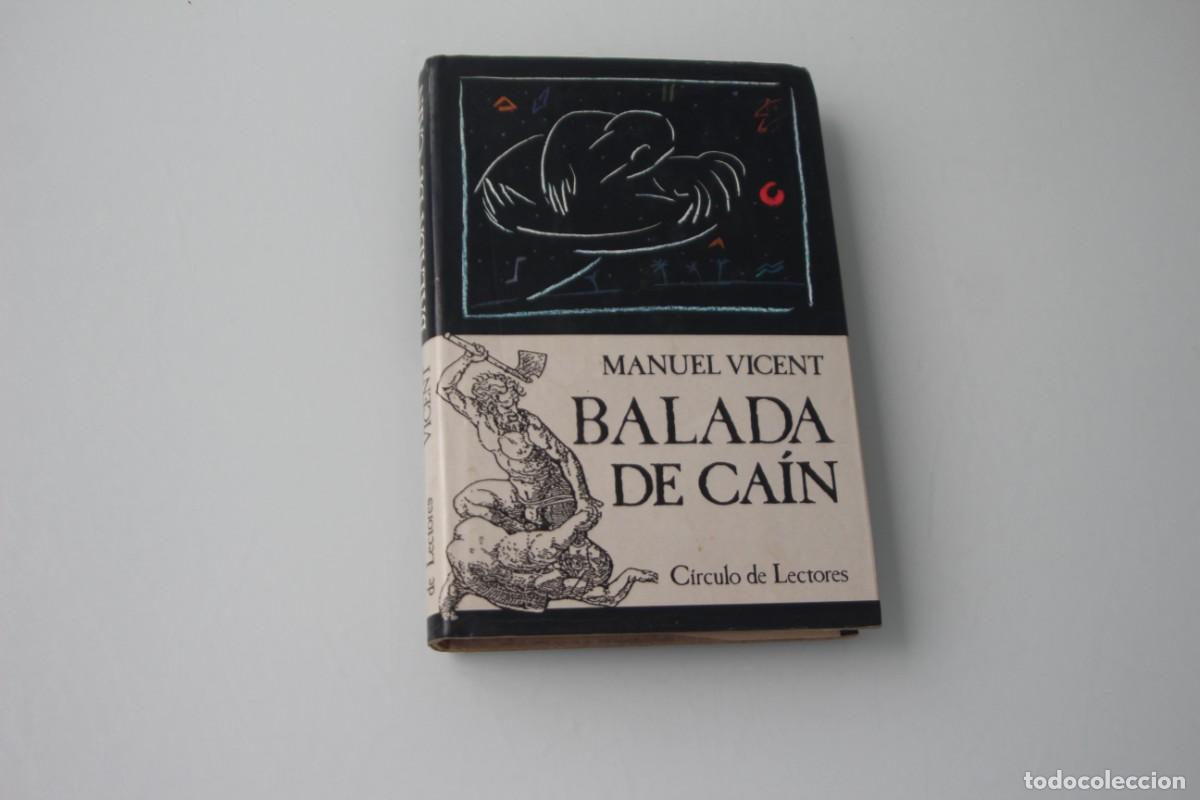 Libros de segunda mano: LA BALADA DE CAIN MANUEL VICENT - Foto 1