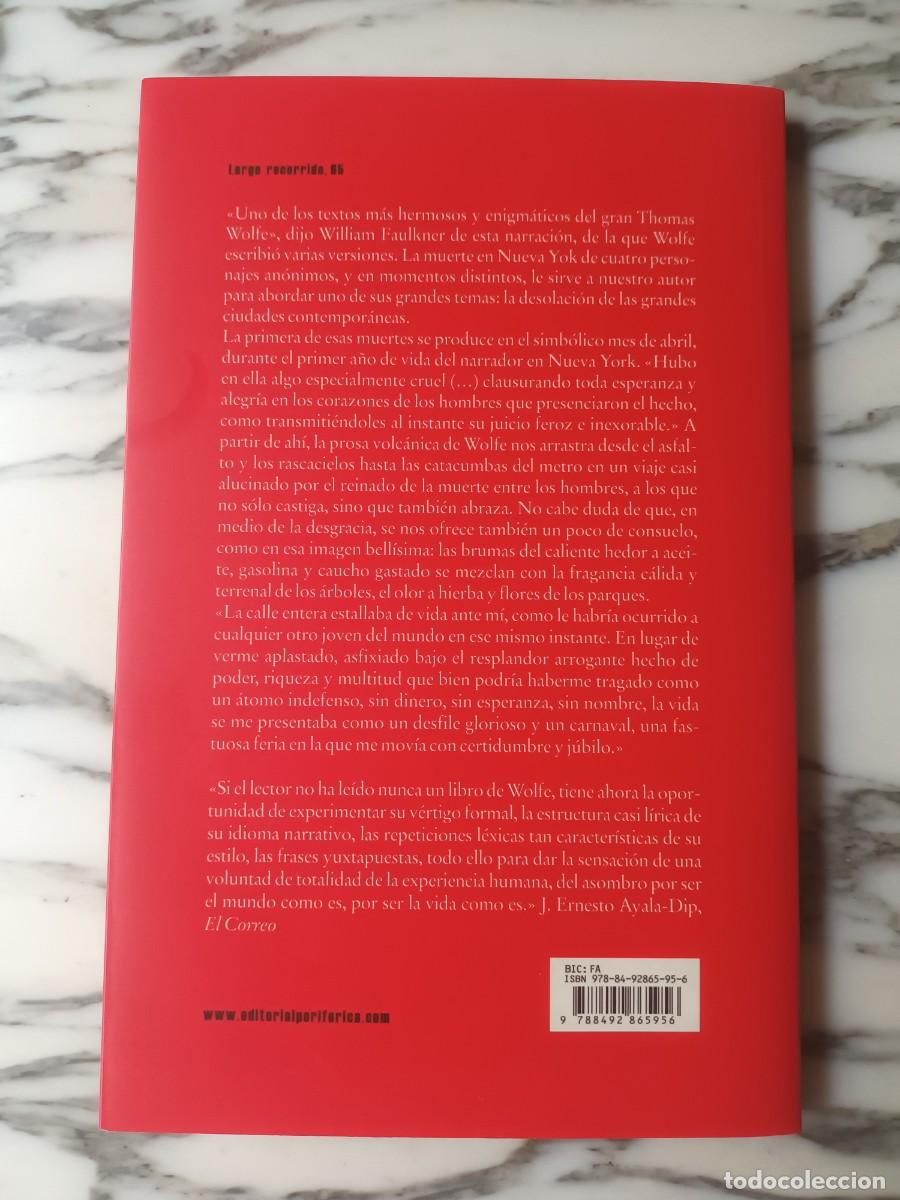Libros de segunda mano: HERMANA MUERTE - THOMAS WOLFE - PERIF&Eacute;RICA - 2014 - Foto 4