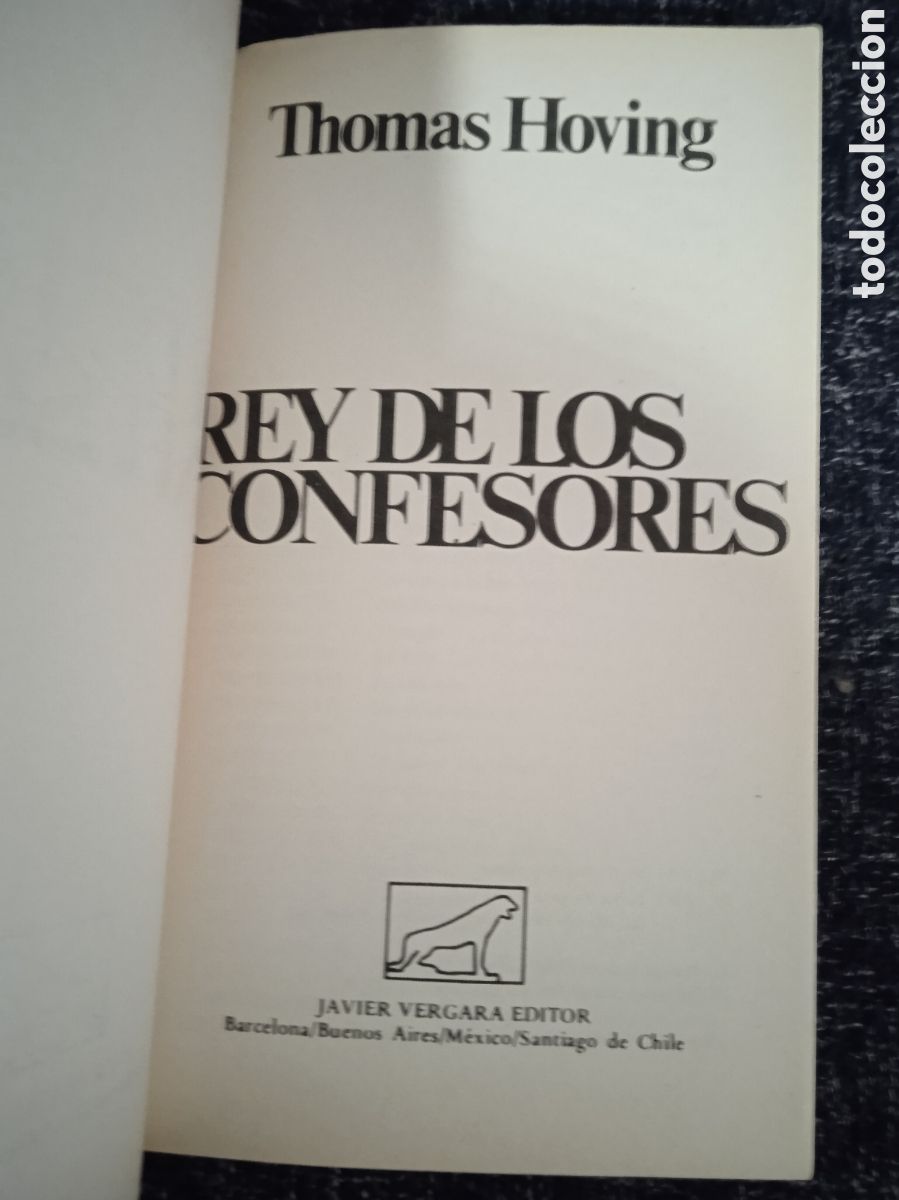 Libros de segunda mano: REY DE LOS CONFESORES./ THOMAS HOVING,. 1982 - Foto 2