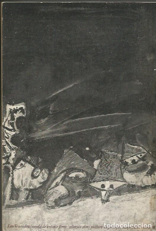 Libros de segunda mano: LOS VENCIDOS - ANTONIO FERRER - Foto 5