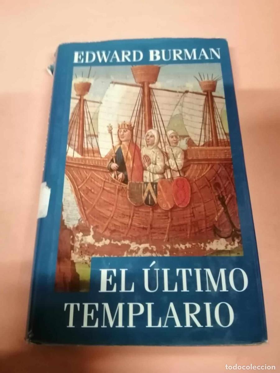 Libros de segunda mano: EL ULTIMO TEMPLARIO (EDWARD BURMAN) - Foto 1