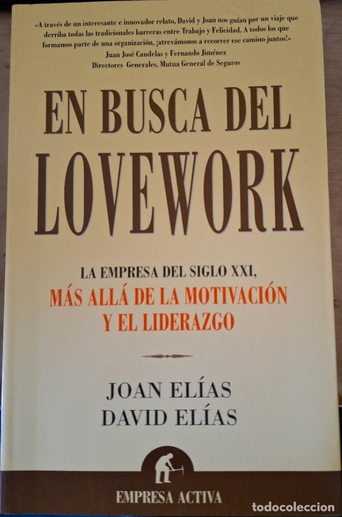 Gebrauchte B&uuml;cher: EN BUSCA DEL LOVEWORK. - ELIAS/ELIAS, Joan/David.