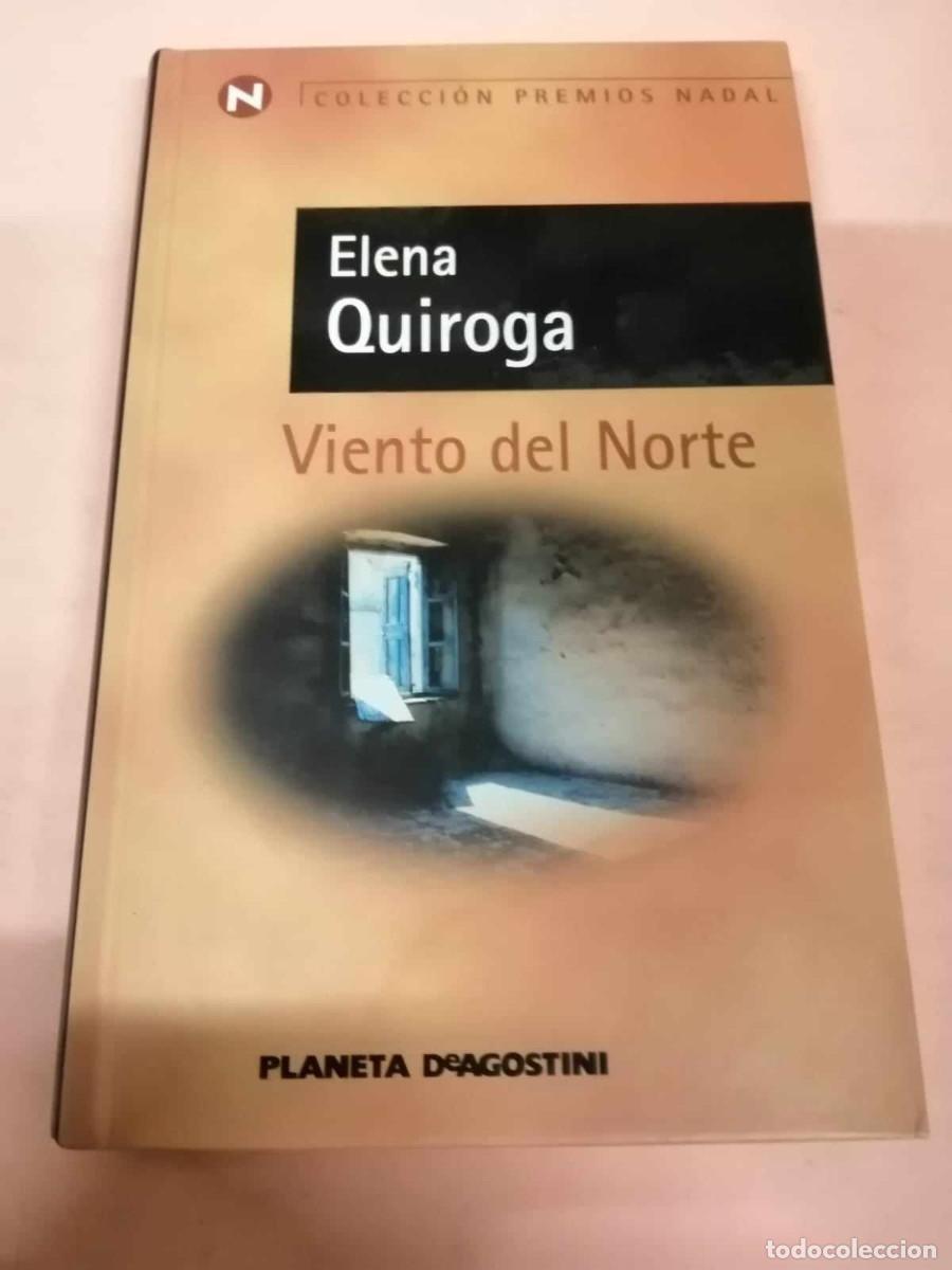 Libros de segunda mano: VIENTO DEL NORTE (ELENA QUIROGA) - Foto 1