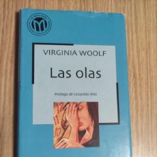Libros de segunda mano: LAS OLAS / VIRGINIA WOOLF