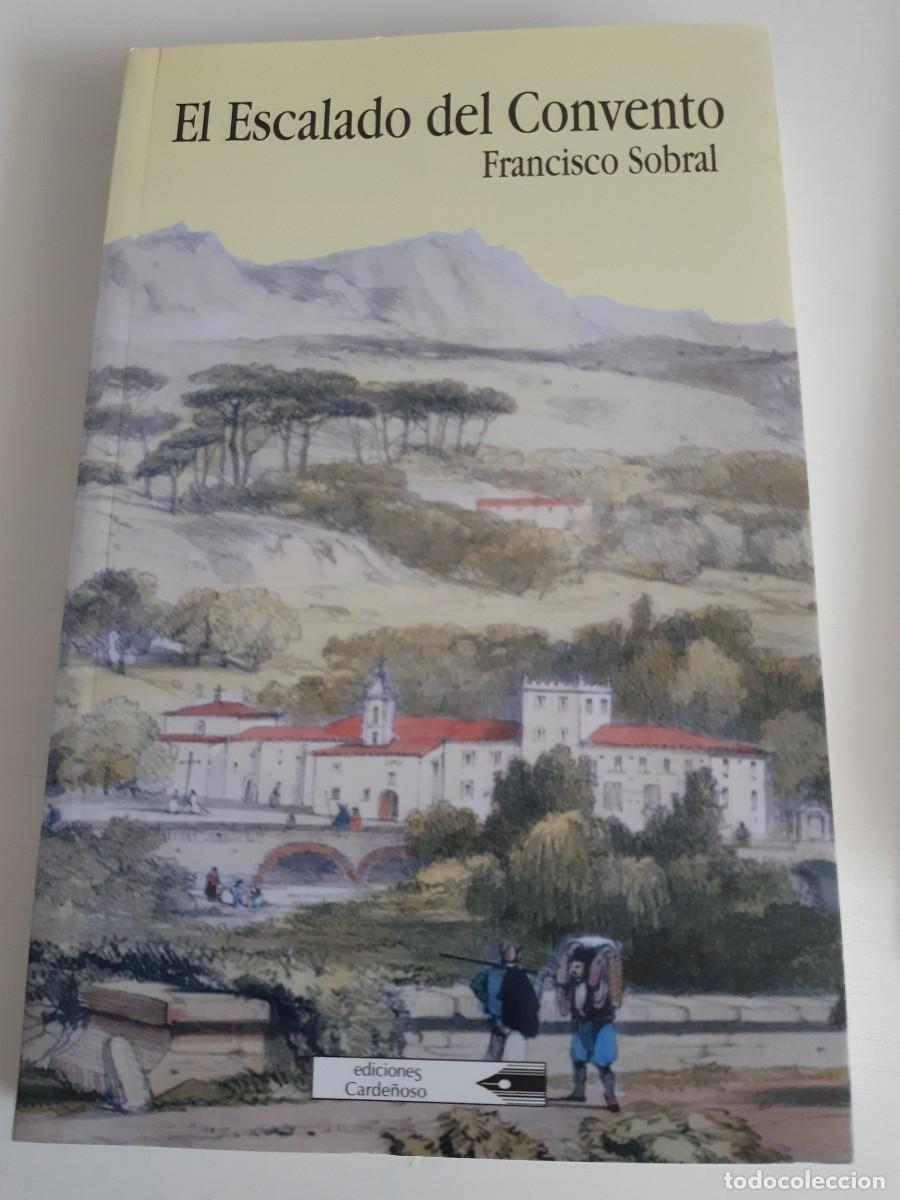 Livros em segunda m&atilde;o: El escalado del convento Francisco Sobral