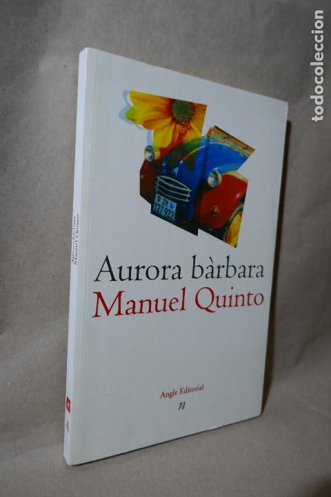Libros de segunda mano: Aurora b&agrave;rbara - Manuel Quinto - Foto 2