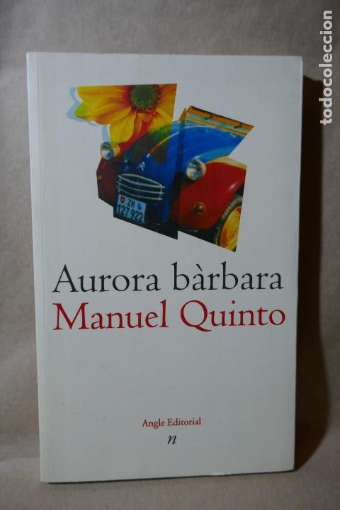 Libros de segunda mano: Aurora b&agrave;rbara - Manuel Quinto - Foto 1