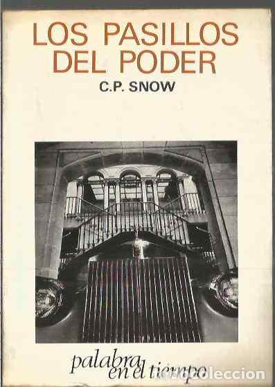 Libros de segunda mano: C.P. SNOW. LOS PASILLOS DEL PODER. LUMEN. PRIMERA EDICION - Foto 1