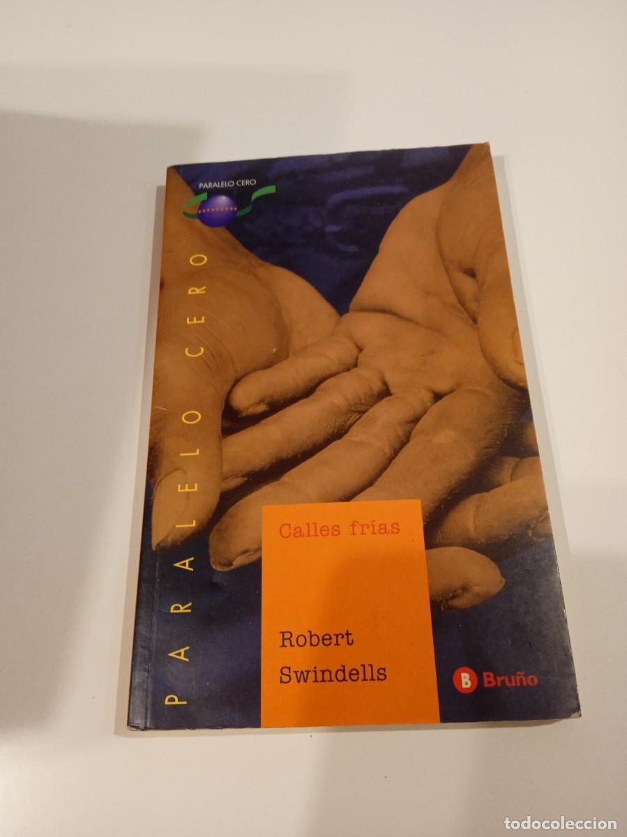 Second hand books: G-135 LIBRO CALLES FRIAS ROBERT SWINDELLS