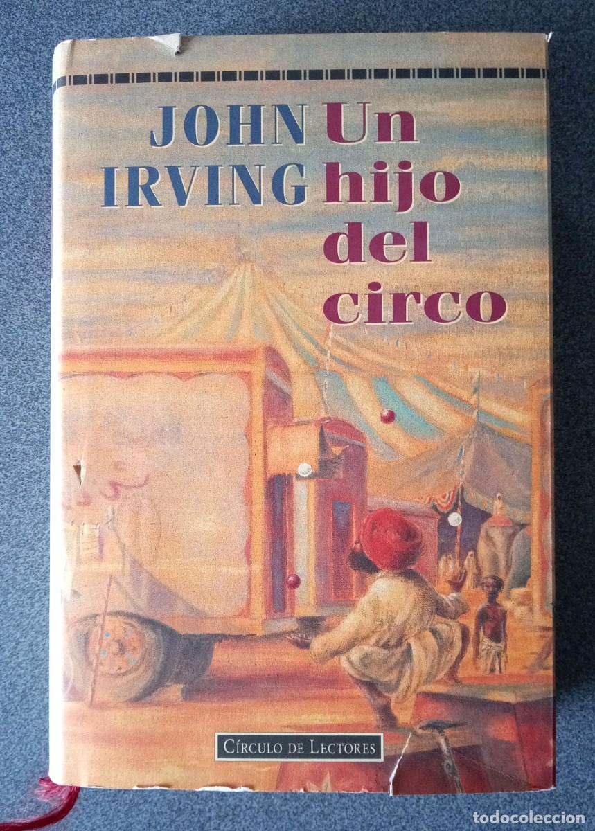 Libros de segunda mano: Un Hijo Del Circo John Irving - Foto 1