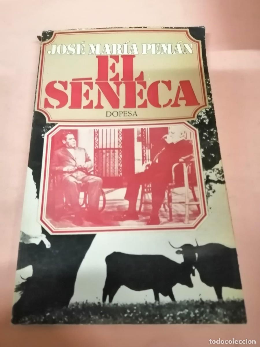 Libros de segunda mano: EL SENECA (JOSE MARIA PEMAN) - Foto 1