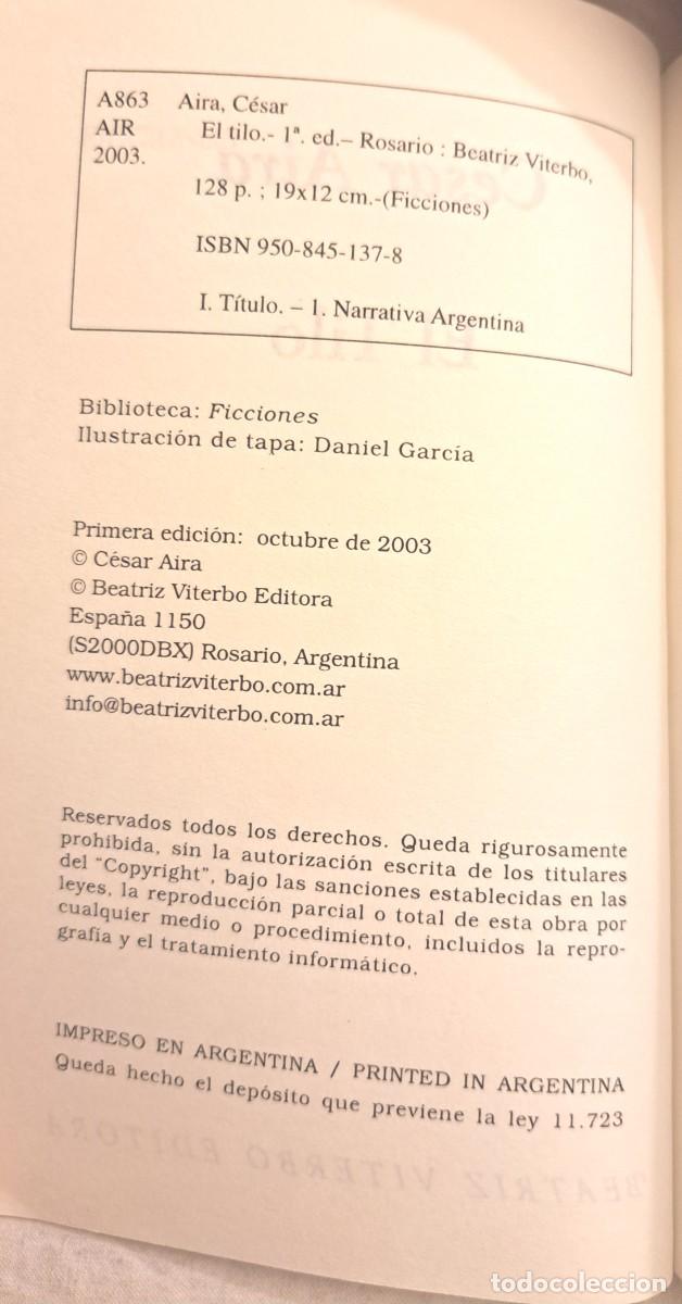 Libros de segunda mano: Cesar Aira. El tilo. 1&ordf; edici&oacute;n. - Foto 2