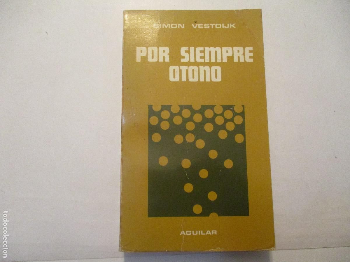 Gebrauchte B&uuml;cher: SIMON VESTDIJK Por siempre oto&ntilde;o w24765