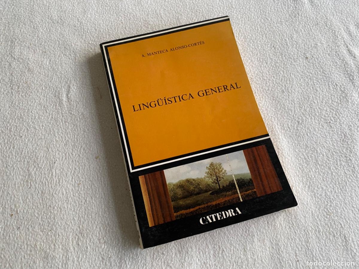 Libros de segunda mano: Ling&uuml;&iacute;stica general, A. Manteca Alonso-Cort&eacute;s, ed. C&aacute;tedra - Foto 1